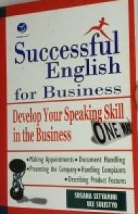 Successful English for Business: Develop Your Speaking Skill in the Business