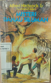 MISTERI DANAU SILUMAN