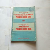 PP No. 3 tahun 1980 Tentang Pengangkatan dalam Pangkat Pegawai Negeri Sipil dan PP No. 32 tahun 1979 Tentang Pemberhentian Pegawai Negeri Sipil