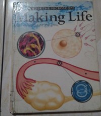 Making Life : How we Reproduce and Grow