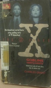 The X Files :Goblins Hantu - hantu