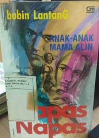 Anak-Anak Mama Alin Napas-napas