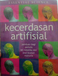Kecerdasan Artifisial: Panduan Bagi Pemula ke Robotikqa dan Akal Buatan Manusia