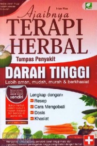 Ajaibnya Terapi Herbal Tumpas Penyakit Darah Tinggi