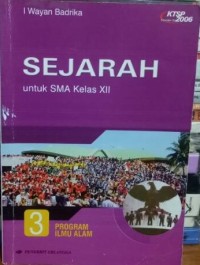 Sejarah Untuk SMA Jilid 3 Kelas XII Program Ilmu Alam