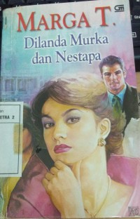 Dilanda Murka dan Nestapa