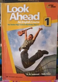 Look Ahead Book I: An English Course For Senior High School