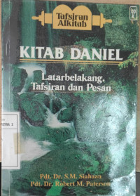 Kitab Daniel: Latar Belakang, Tafsiran dan Pesan