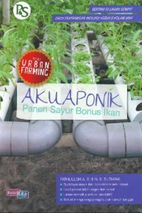 Image of Akuaponik : Panen Sayur Bonus Ikan / Fathulloh A. S.