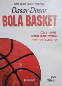 Dasar-dasar Bola Basket