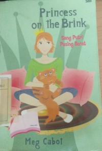 Princess on the Brink : Sang Putri Pusing Berat