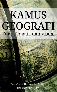 Kamus Geografi Edisi Tematik dan Visual