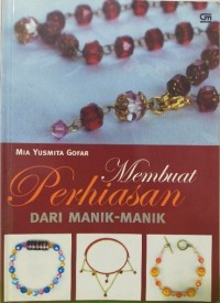 Membuat Perhiasan dari Manik-Manik