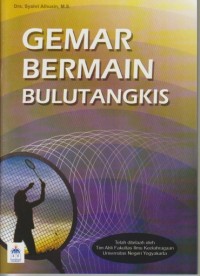Gemar Bermain Bulu Tangkis