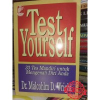 Test Yourself! 33 Tes Mandiri Mengenali Diri Anda