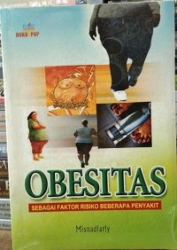 Obesitas Sebagai Faktor Risiko Beberapa Penyakit