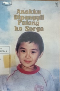 Anakku Dipanggil Pulang Ke Sorga
