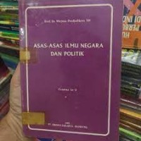 Asas-Asas Ilmu Negara Dan Politik