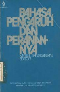 Bahasa, Pengaruh dan Peranannya
