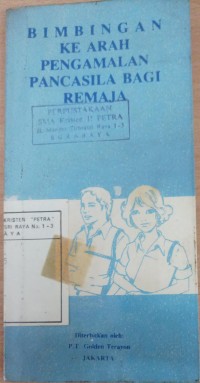 Bimbingan Ke Arah Pengamalan Pancasila Bagi Remaja