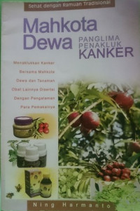 Mahkota Dewa Panglima Penakluk Kanker