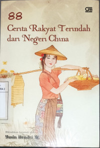 88 Cerita Rakyat Terindah dari Negeri China
