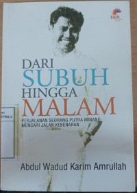 Dari Subuh Hingga Malam : perjalanan seorang putra Minang