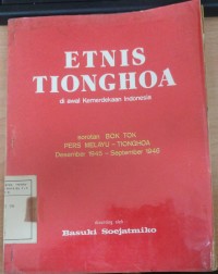Etnis Tionghoa di Awal Kemerdekaan Indonesia