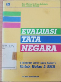 Evaluasi Tata Negara 1 (Untuk Kelas 2 SMA)
