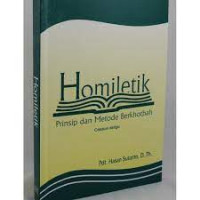 Homiletik : prinsip dan metode berkhotbah