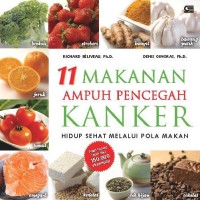 11 Makanan Ampuh Pencegah Kanker: Hidup Sehat melalui pola makan