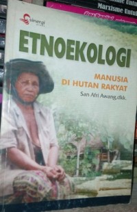 Etnoekologi Manusia di Hutan Rakyat