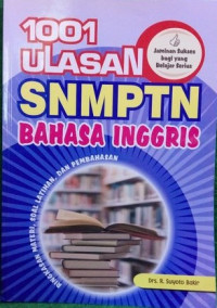 1001 Ulasan SNMPTN Bahasa Inggris