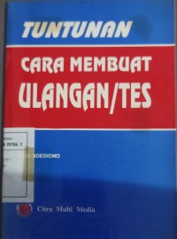 Tuntunan Cara Membuat Ulangan/Tes