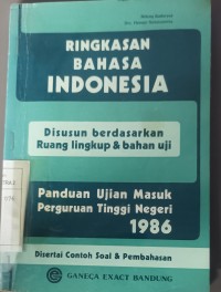 Ringkasan Bahasa Indonesia, Persiapan menghadapi PMDK dan SIPENMARU