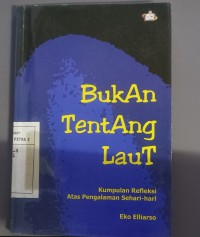 Bukan Tentang Laut