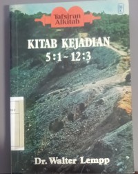 Tafsiran Alkitab Kitab Kejadian 5:1 ~ 12:3