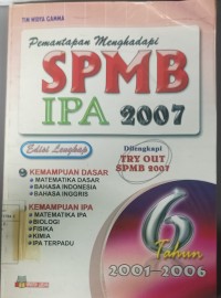 Pemantapan Menghadapi SPMB IPA 2007 6 Tahun