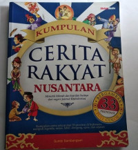 Kumpulan Cerita Rakyat Nusantara