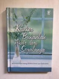 Kanker Bukanlah Akhir dari Segalanya