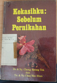 Kekasihku : Sebelum Pernikahan