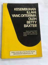 Kesembuhan Illahi yang diterima oleh Betty Baxter