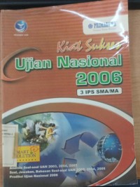 Kiat Sukses Ujian Nasional 2006 - 3 IPS SMA/MA