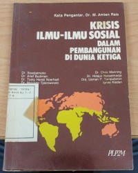Krisis Ilmu-Ilmu Sosial Dalam Pembangunan Di Dunia Ketiga