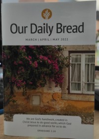 Our Daily Bread: March-April-May 2022