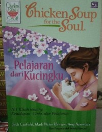 Chicken Soup for the Soul: Pelajaran dari Kucingku