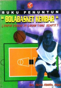Buku Penuntun Bola Basket Kembar (Dapat dibuat di Lahan yang sempit)
