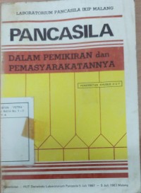 Pancasila dalam pemikiran dan pemasyarakatannya