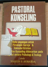 Pastoral Konseling Jilid.1