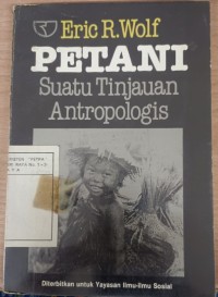 Petani Suatu Tinjauan Antropologis